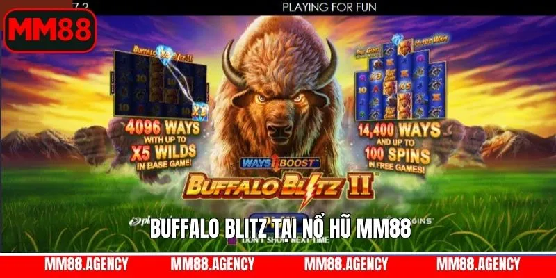 Trải nghiệm sự thú vị tại nổ hũ MM88 với Buffalo Blitz